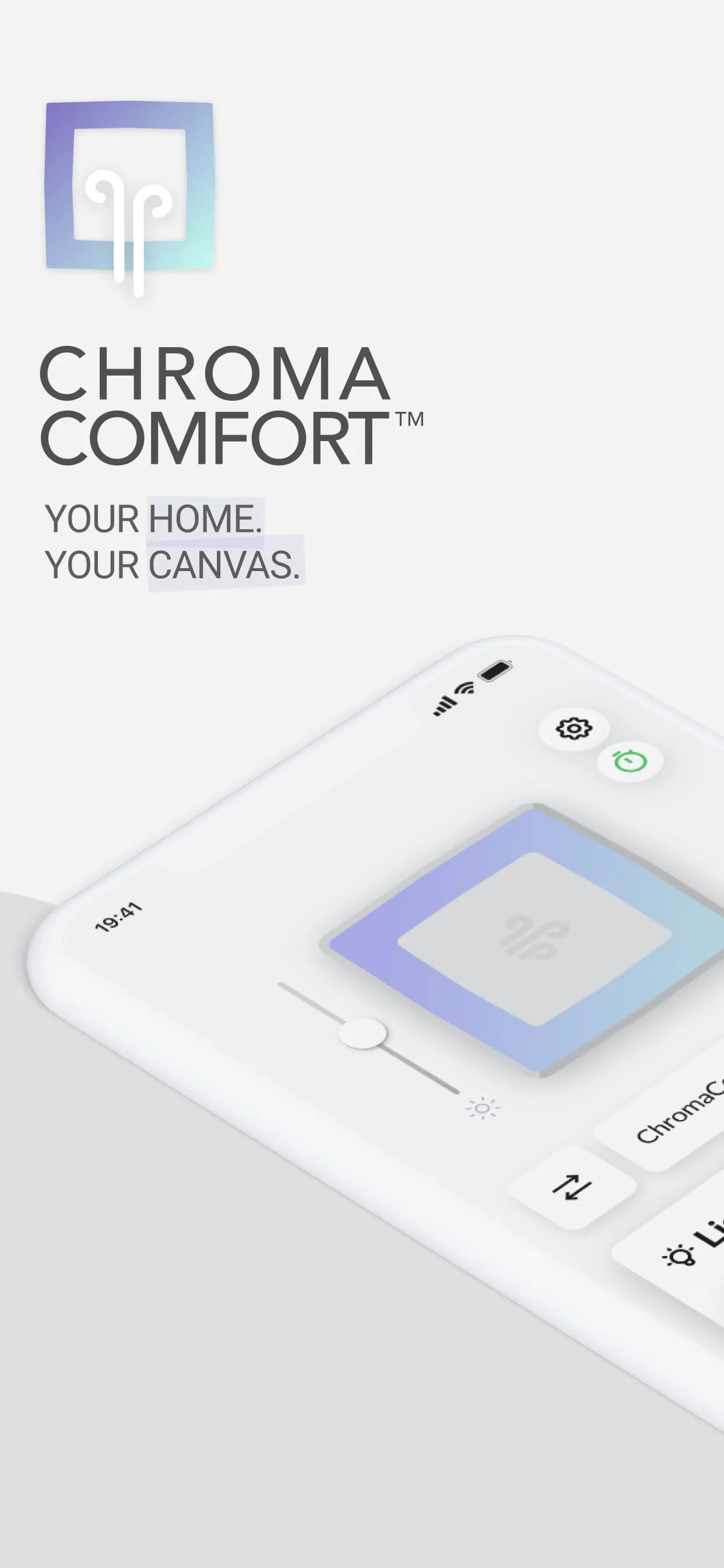 ChromaComfort™